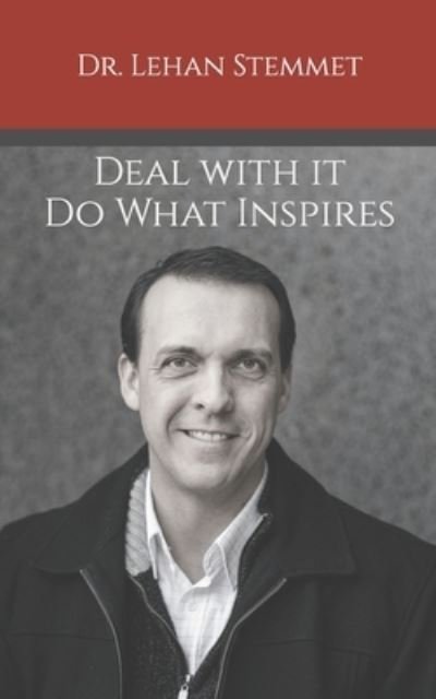 Cover for Lehan J Stemmet · Deal with it - Do what inspires (Paperback Book) (2020)