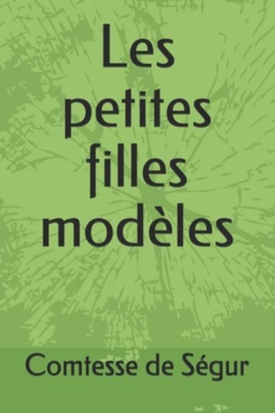 Cover for Comtesse de Segur · Les petites filles modeles (Paperback Book) (2020)