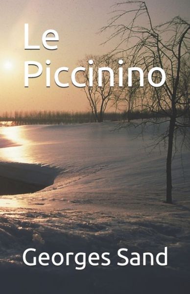 Cover for Georges Sand · Le Piccinino (Pocketbok) (2020)