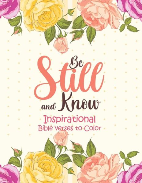 Cover for Sawaar Coloring · Be Still and Know - Inspirational bible verses to Color (Paperback Book) (2020)