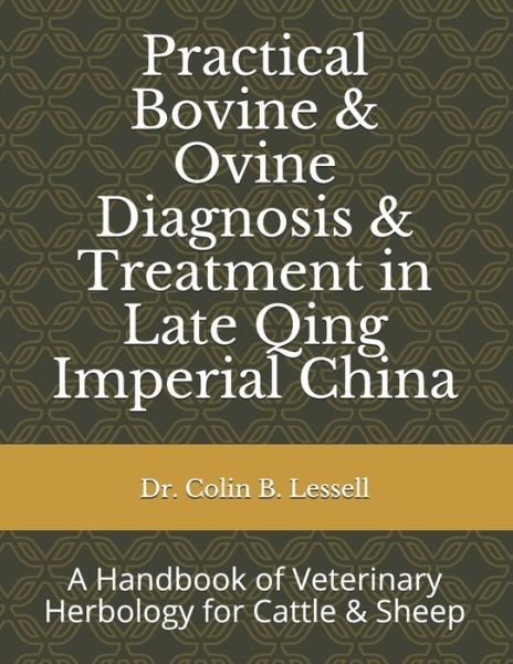 Cover for C P Dabry de Thiersant · Practical Bovine &amp; Ovine Diagnosis &amp; Treatment in Late Qing Imperial China (Paperback Bog) (2020)