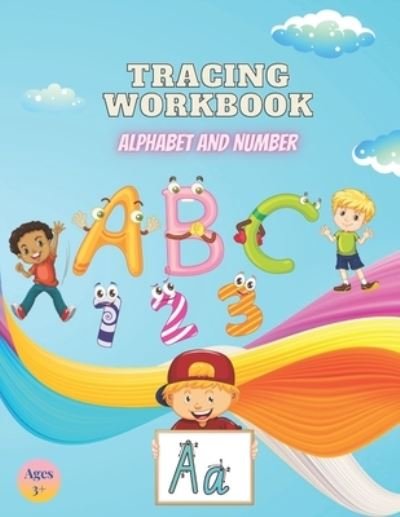 Tracing Workbook Alphabet and Number - S A Art Design Edition - Bøger - Independently Published - 9798713829391 - 25. februar 2021