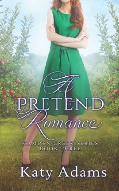 Cover for Katy Adams · A Pretend Romance (Paperback Book) (2021)