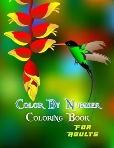 Cover for Sajib · Color By Number Coloring Book For Adults (Pocketbok) (2021)
