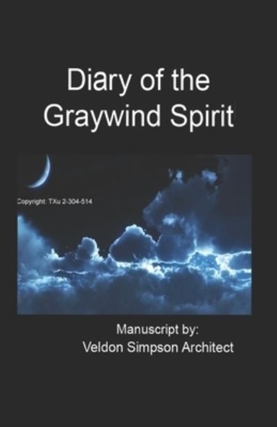 Cover for Veldon Simpson · Diary of the Graywind Spirit (Pocketbok) (2022)