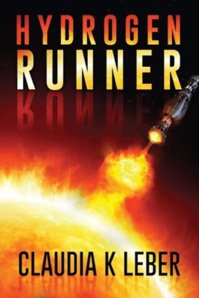 Cover for Claudia Leber · Hydrogen Runner (Book) (2023)