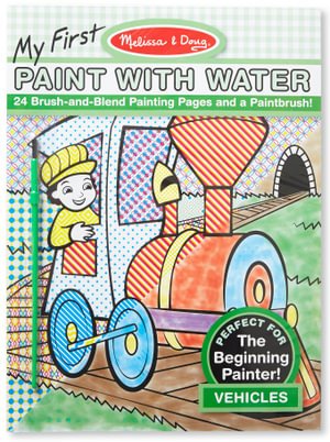 Cover for Melissa &amp; Doug · My First Paint with Water - Vehicles: Activity Books - Coloring / Painting / Stickers (N/A) (2015)