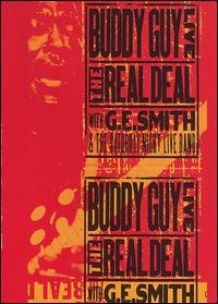 Cover for Buddy Guy · Live: Real Deal with Ge Smith &amp; Snl Band (DVD) (2006)