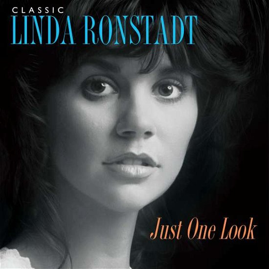 Cover for Linda Ronstadt · Classic Linda Rondstadt: Just One Look (LP) (2015)