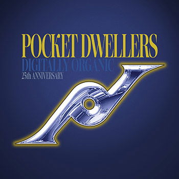 RSD 2025 - Digitally Organic (180g Clear Lp) - Pocket Dwellers - Music - LOVETOWN RECORDS - 0199066625392 - April 18, 2025