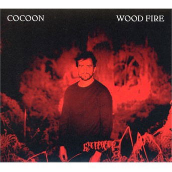 Wood Fire - Cocoon - Music - POP - 0602508007392 - October 25, 2019