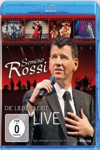 Cover for Semino Rossi · Die Liebe Bleibt - Live Blu Ray (Blu-ray) (2010)