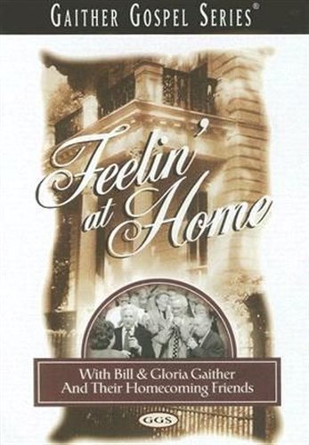 Cover for Gaither · Feeling At Home (DVD) (2011)