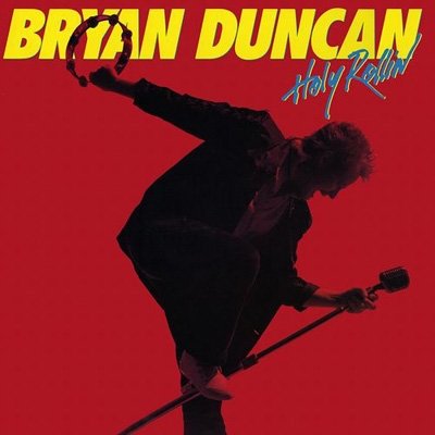 Cover for Bryan Duncan · Holy Rollin' (CD) (2021)