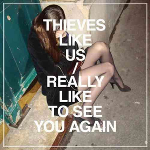 Cover for Thieves Like Us · Really Like To See You (LP) [Limited edition] (2009)