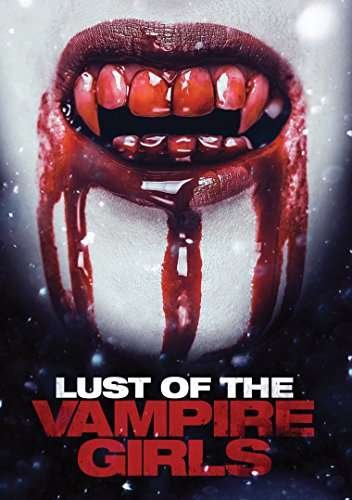 Cover for Lust of the Vampire Girls (DVD) (2017)
