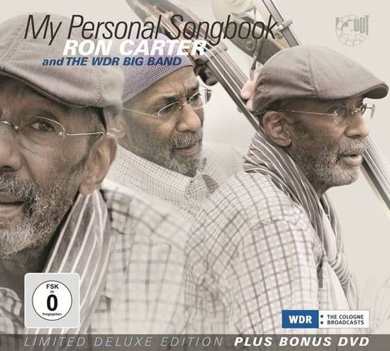 Cover for Ron Carter &amp; the Wdr Big Band · My Personal Songbook (CD) [Limited Deluxe edition] [Digipak] (2015)