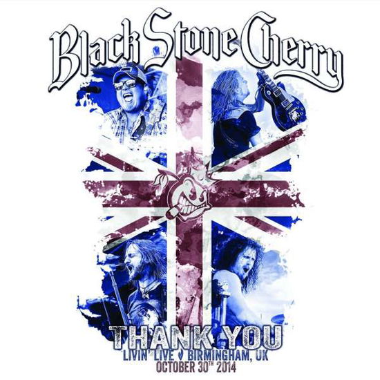 Thank You: Livin Live Birmingham UK October 30 - Black Stone Cherry - Films - ROCK - 0801213072392 - 30 octobre 2015