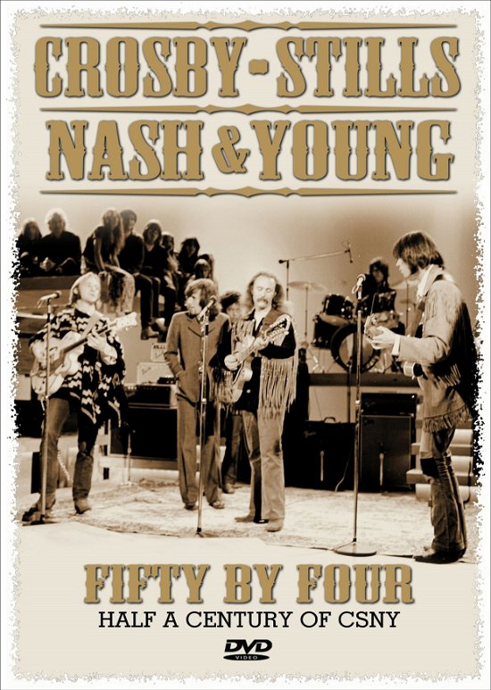 Cover for Crosby, Stills, Nash &amp; Young · Fifty by Four (DVD) (2014)