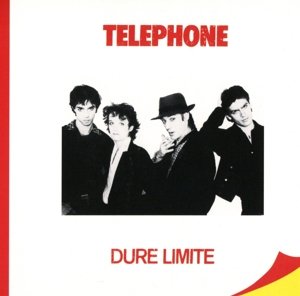 Cover for Telephone · Dure Limite (CD) (2015)