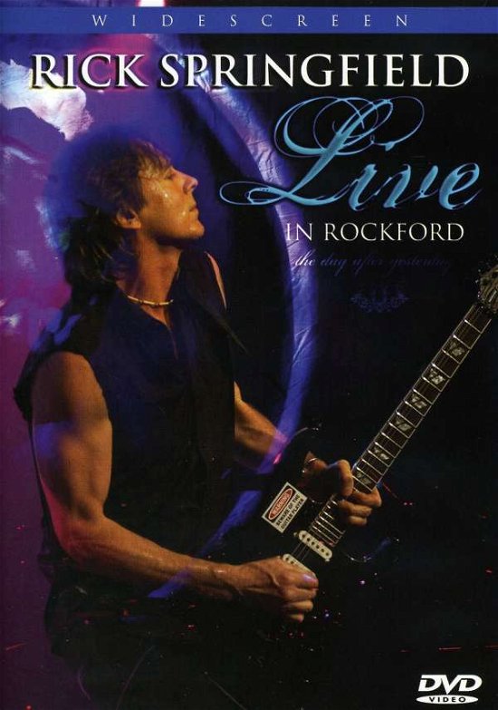 Live in Rockford - Rick Springfield - Film - DKE Records/Gomer Records/HDNet - 0826948120392 - 13. november 2006