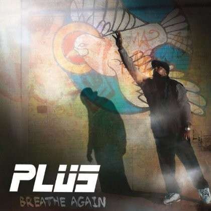 Cover for Plus · Breathe Again (CD) [Digipack] (2013)