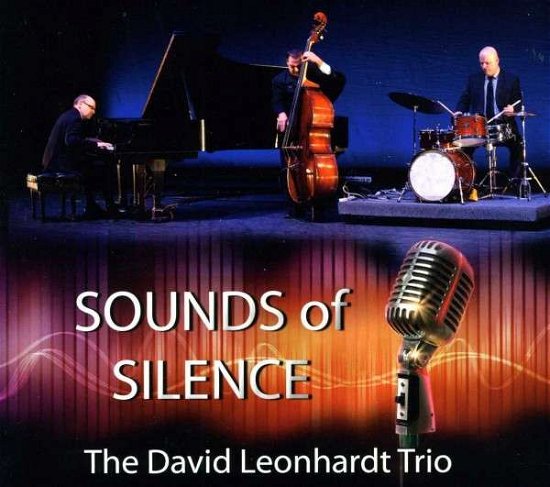 Cover for David Leonhardt · Sounds of Silence (CD) (2013)