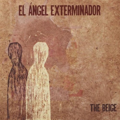 El Angel Exterminador - Beige - Musiikki - CD Baby - 0884502195392 - tiistai 5. tammikuuta 2010