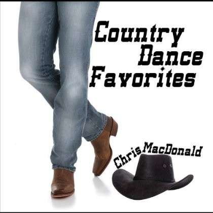Cover for Chris Macdonald · Country Dance Favorites (CD) (2012)