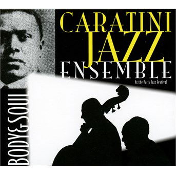 Cover for Carantini Jazz Ensemble · Body And Soul (CD) (2015)