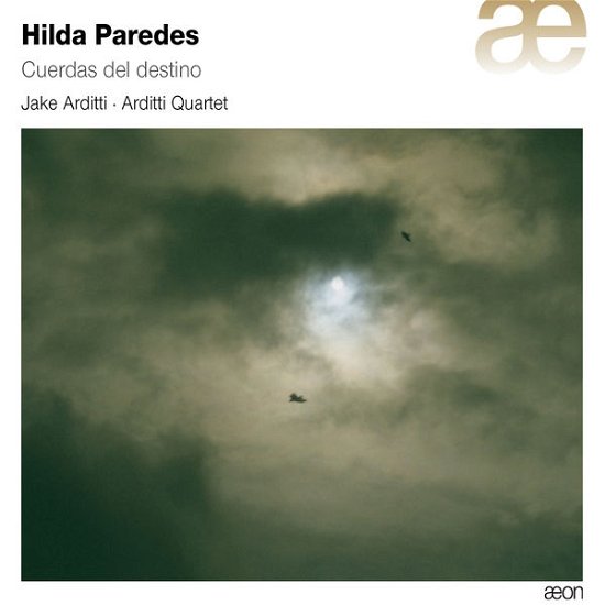Cover for Paredes / Arditti Quartet / Arditti · Cuerdas Del Destino (CD) (2015)