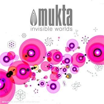 Cover for Mukta · Invisible Worlds (CD) (2008)