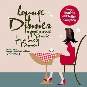 Cover for Lounge 4 Dinner-impressiv · Various Artists (CD) (2019)