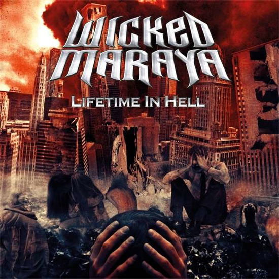 Cover for Wicked Maraya · Lifetime In Hell (CD) (2016)