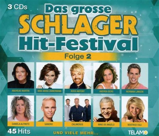 Das Grosse Schlager Hit-festival Folge 2 - Various Artists - Musik - TELAMO - 4053804204392 - 28 april 2017
