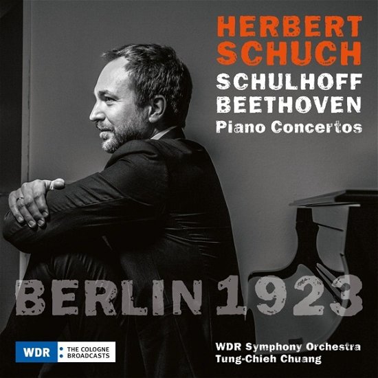 Cover for Herbert Schuch · Berlin 1923, Beethoven &amp; Schulhoff (CD) (2023)