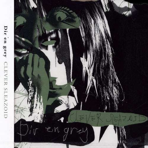 Cover for Dir en Grey · Clever Sleazoid (CD) [Japan Import edition] (2021)