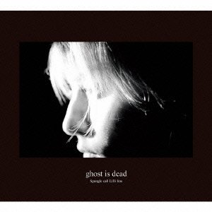 Cover for Spangle Call Lilli Line · Ghost is Dead (CD) [Japan Import edition] (2015)