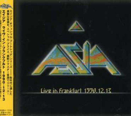 Cover for Asia · Live in Frankfurt 1990-12-13 (CD) (2007)