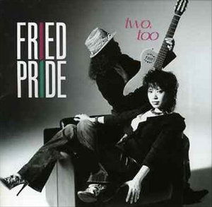 Cover for Fried Pride · Two Too (CD) [Japan Import edition] (2005)