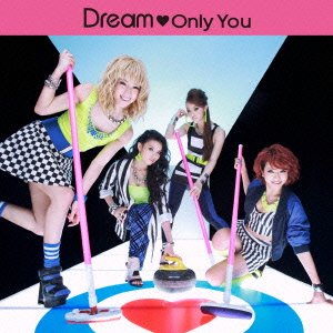 Only You - Dream - Musik - AVEX MUSIC CREATIVE INC. - 4988064593392 - 29. maj 2013