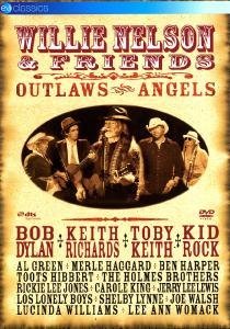 Outlaws & Angels - Nelson, Willie & Friends - Elokuva - EAGLE ROCK ENTERTAINMENT - 5036369806392 - perjantai 10. kesäkuuta 2016