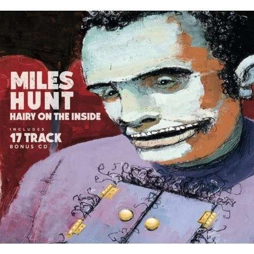 Cover for Miles Hunt · Hairy on the Inside (CD) (2014)