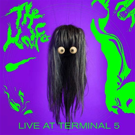 Cover for The Knife · Live At Terminal 5 (CD) (2017)