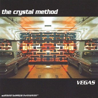 Cover for Crystal Method · Crystal Method-vegas (CD)