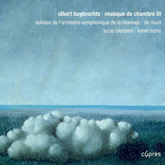 Cover for Huybrechts / Monnaie Wind Quintet · Chamber Music 3 (CD) (2013)