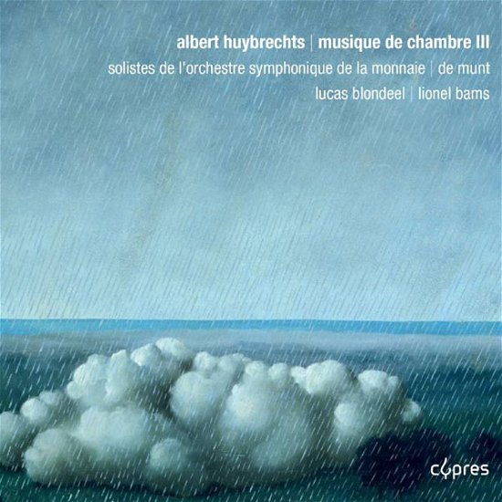 Cover for Huybrechts / Monnaie Wind Quintet · Chamber Music 3 (CD) (2013)