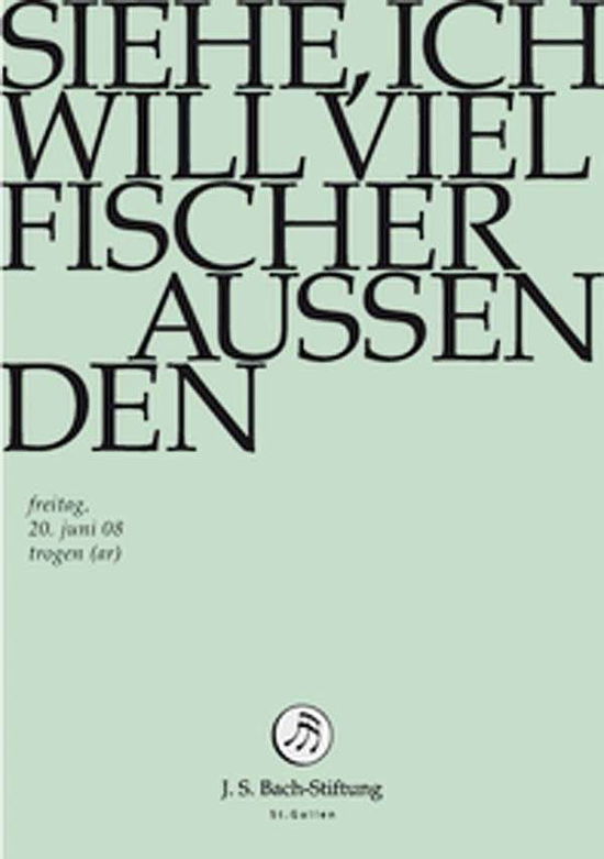 Siehe, Ich Will Viel Fischer - J.S. Bach-Stiftung / Lutz,Rudolf - Films - JS BACH STIFTUNG - 7640151161392 - 1 mei 2014