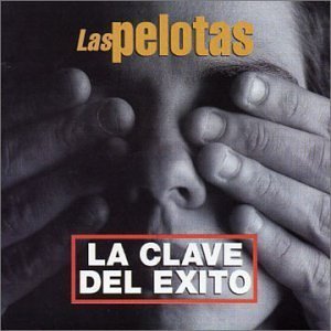 Cover for Pelotas · La Clave Del Exito (CD) (1996)
