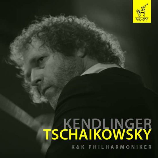 * Kendlinger - Tschaikowsky - Kendlinger,Matthias Georg / K&K Philharmoniker - Musik - DaCapo Austria - 9120006600392 - 29. marts 2019